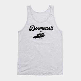 Doomscroll & Chill Tank Top